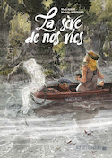 Sève de nos vies (La)